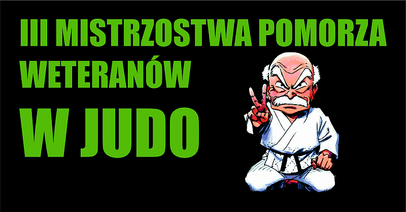 [Zawody] III Mistrzostwa Pomorza Weteranów w Judo [03.03.2019]