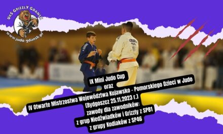[Zawody] IX Mini Judo Cup” oraz IV Otwarte Mistrzostwa Województwa Kujawsko – Pomorskiego Dzieci w Judo [Bydgoszcz 25.11.2023 r.]