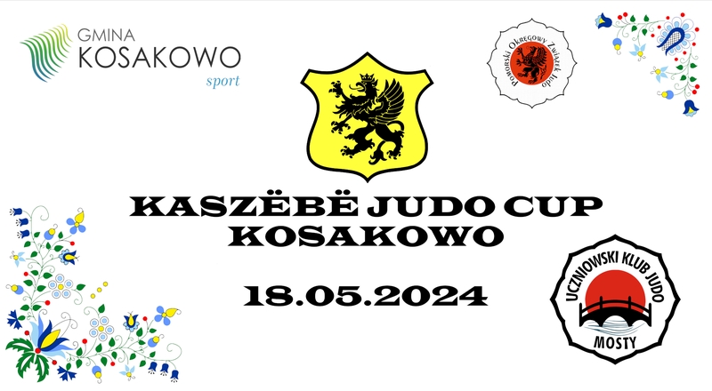 [Zawody] Kaszebe Judo Cup [Kosakowo, 18.05.2024]